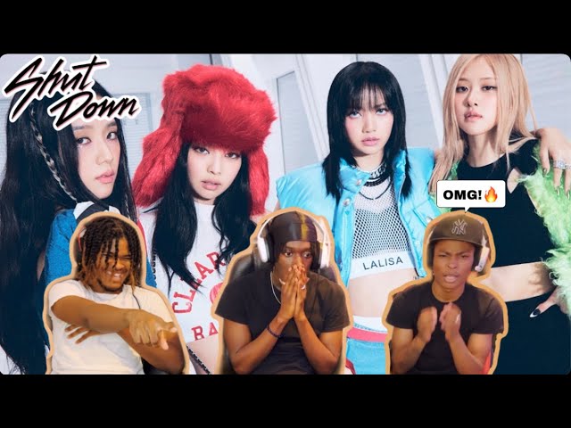 BLACKPINK - 'Shut Down' M/V REACTION - FIRST TIME LISTENING!