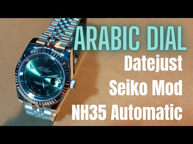 Step-by-step Guide to Build Your Own Datejust Arabic Dial Seiko Mod | NH35 Movement