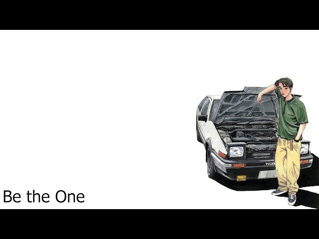 Initial D - Be the One