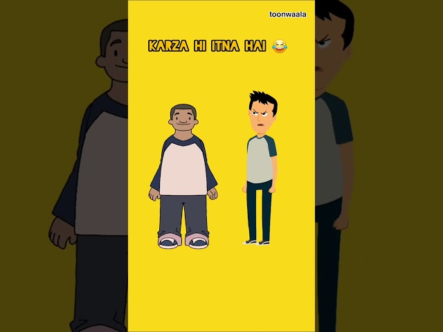 Ab Karza Hi Itna Hai | Toonwaala | Animated Comedy