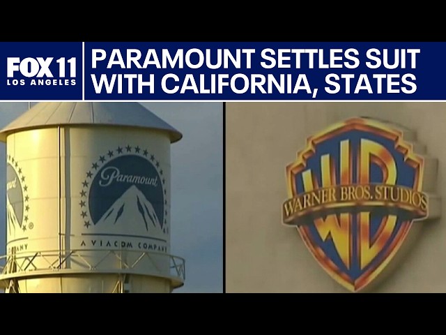 Paramount reaches settlement with states, paving way for Warner Bros. merger