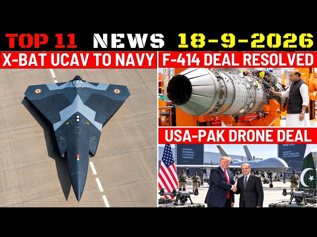 Indian Defence Updates : X-BAT UCAV To Navy,F-414 Deal Sign,US-PAK Drone Deal,126 LCH Turret Order