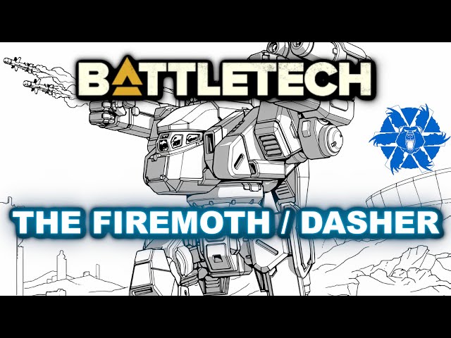 BATTLETECH: The Fire Moth - Dasher