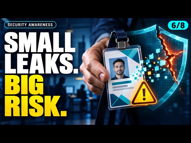 Why Your 'Small' Data Leaks Are Destroying Company Security | Security Awareness Training 6/8