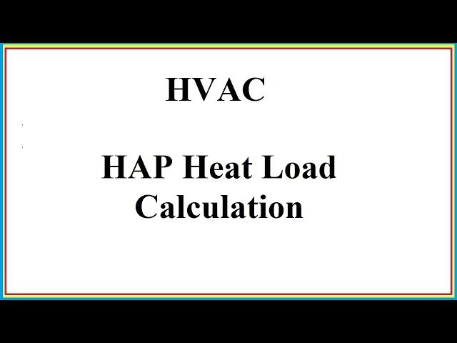 HAP Heat Load Calculation | HAP 4.5 BLOCK LOAD