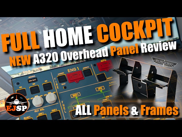 New A320 Pro Overhead Panel Review in MSFS 2024 | Full Airbus Cockpit Now Available from Rowsfire