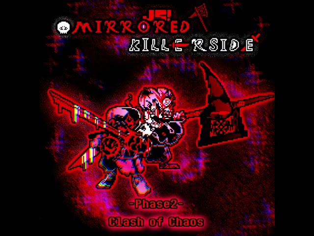 [JS!MIRRORED KILLERSIDE]OST-Phase2:Clash of Chaos (Soundtrack)