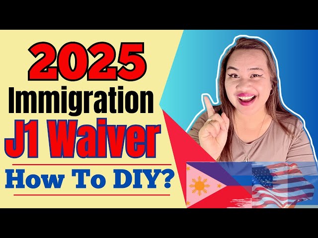 2025 J1 Waiver and Green Card Updates You Need to Know | How to File DIY in 2025 | Step by Step
