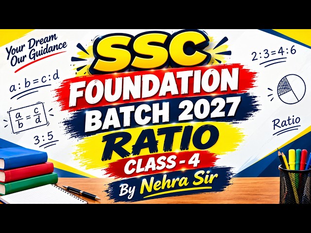 Ratio & Proportion Class-4 by Nehra Sir for SSC, Railway & Bank
