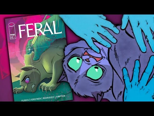 You’re Not Supposed to See This…Feral #22 Deep Dive Part 1!