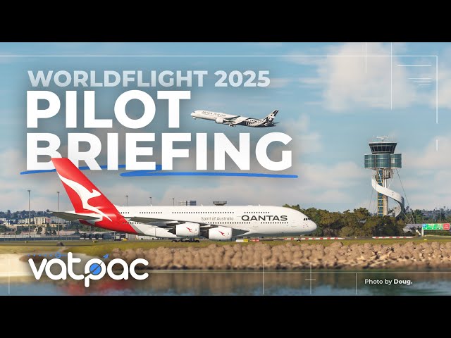 WorldFlight 2025 | Pilot Briefing Video
