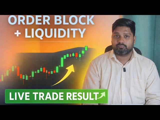 Why Order Block + Liquidity Works? (Live Trade Result Explained)