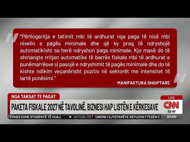Nga taksat te pagat. Paketa fiskale 2027 në tavolinë, biznesi hap listën e kërkesave