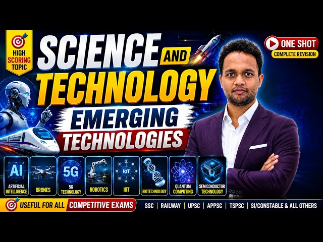 Science & Technology | Emerging Technologies Complete | AI, Robotics | One Shot Revision