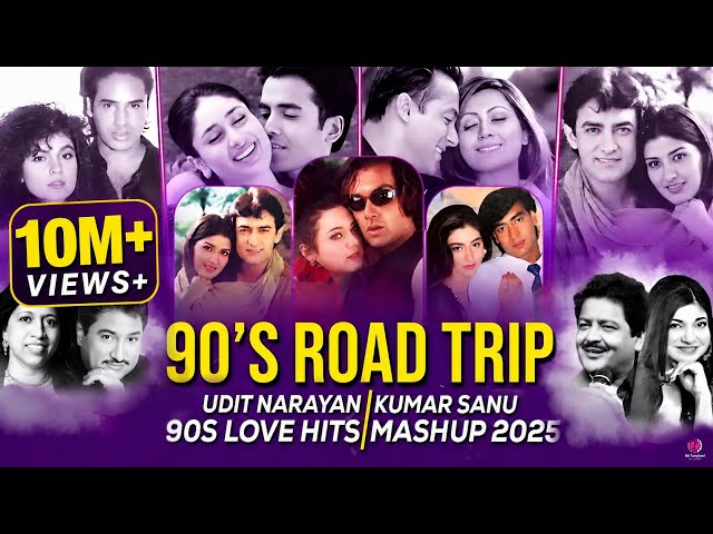 90's Road Trip Love Mashup | Bd Turjoul | 90's Love Songs |90's Hits Hindi Songs 190's Old Is Gold