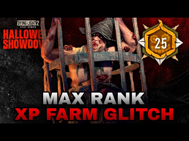 Hit Max Rank 25 Fast In Halloween Event 2026 Easy Glitch in Dying Light 2 