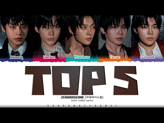 ZEROBASEONE 'TOP 5' Lyrics (제로베이스원 TOP 5 가사) [Color Coded Han_Rom_Eng] | ShadowByYoongi