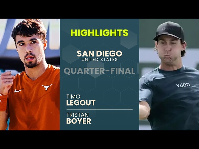 Timo Legout vs Tristan Boyer Highlights | San Diego 2026 Quarter-final