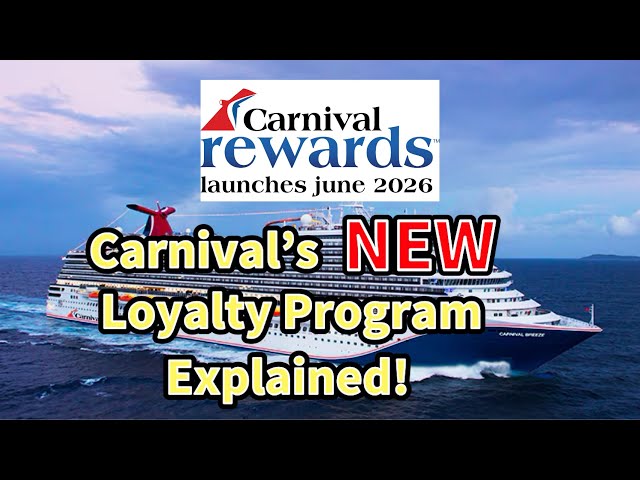 The Carnival Rewards™ Loyalty Program - Everything You Need To Know