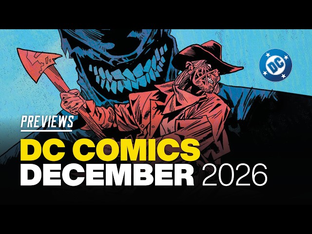 DC Comics PREVIEWS: What's NEW from DC Comics in December 2026!