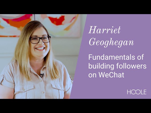 Fundamentals of building followers on WeChat
