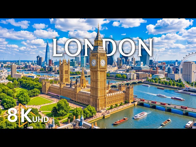 LONDON 8K 🇬🇧 | Discover the World's Most Beautiful City – Iconic Landmarks & Breathtaking Views