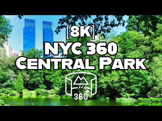 [8K] NYC 360 Central Park Virtual Reality Walking Tour