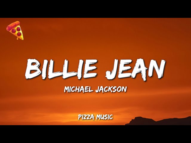 Billie Jean - Michael Jackson (Lyrics)