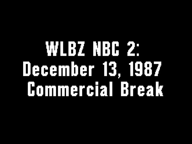 WLBZ NBC 2: December 13, 1987 Commercial Break