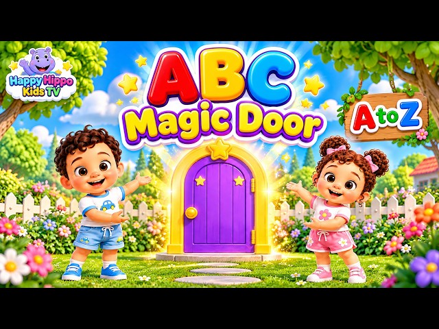 🔤ABC Phonics Song + Learn ABC A to Z With Magic Door + A for Ambulance | Kids Songs