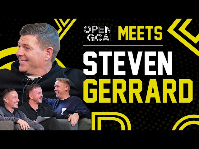 STEVEN GERRARD | Open Goal Meets... Liverpool Legend and Rangers Title Winning Manager!