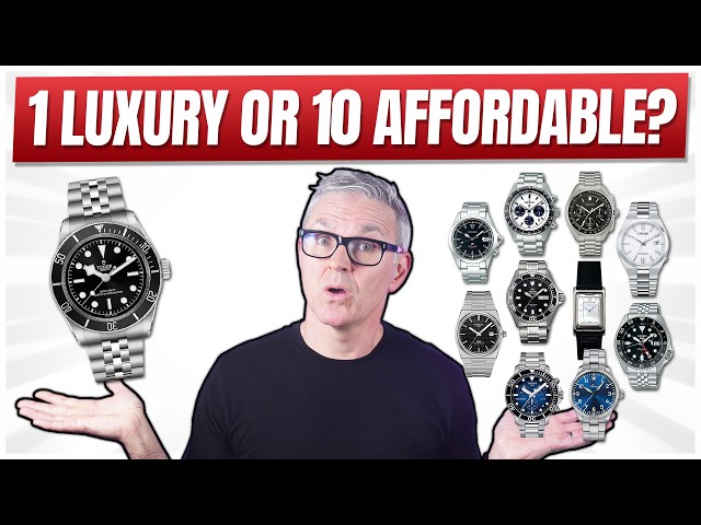 Would You Choose 1 Luxury Watch Or 10 Affordables?