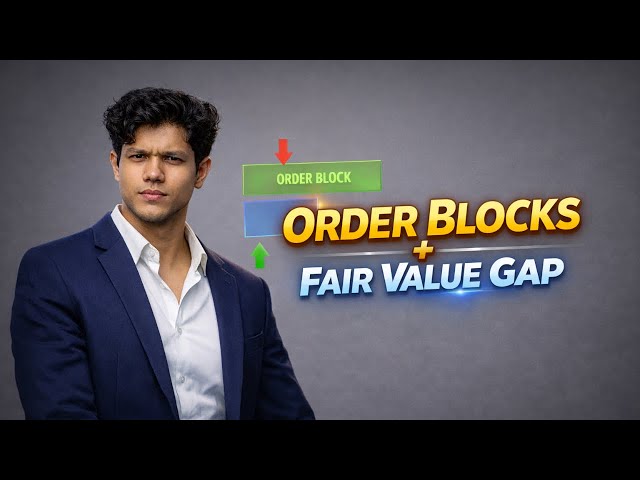 Order Blocks + Fair Value Gap (FVG)