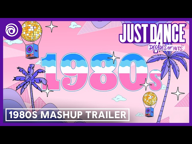 Just Dance: Decades of Hits 80s Mashup | The Ultimate 80s Dance Party!