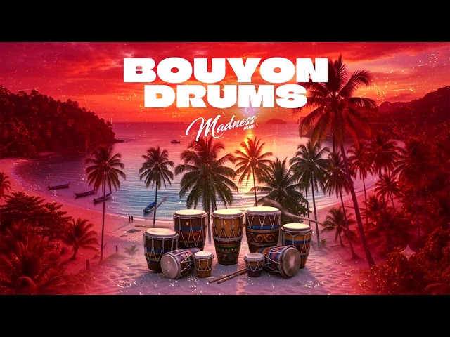 Madness Muv - The SOUND OF BOUYON Drums Sample Packs