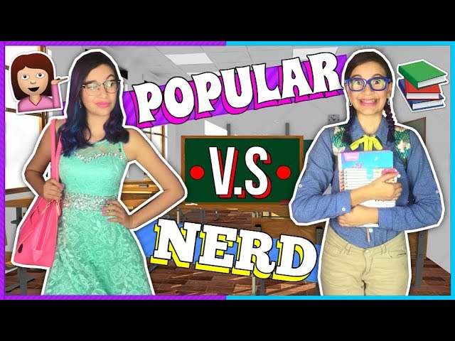 ¡POPULAR VS NERD! EN LA ESCUELA ♡ Lulu99