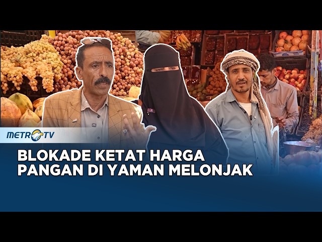 Blokade Diperketat Harga Pangan di Taiz Yaman Melonjak Tajam