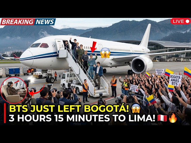 🚨1 Minute Ago: BTS LEAVES BOGOTÁ😱LIMA, PERU IS READY TO EXPLODE! ARMY IS ALREADY WAITING!