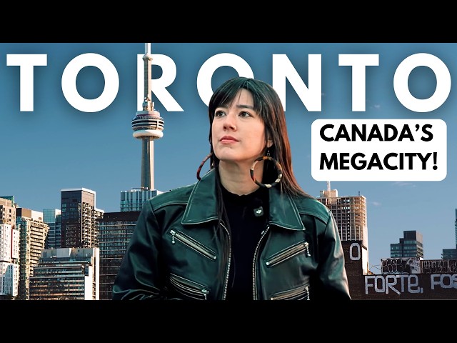 TORONTO CHANGED HOW I SEE CANADA!