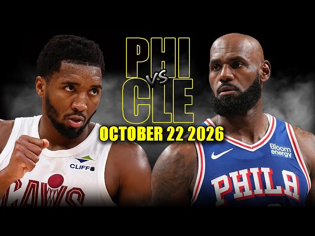 Philadelphia 76ers vs Cleveland Cavaliers Full Game Highlights - October 22, 2026 | NBA Season