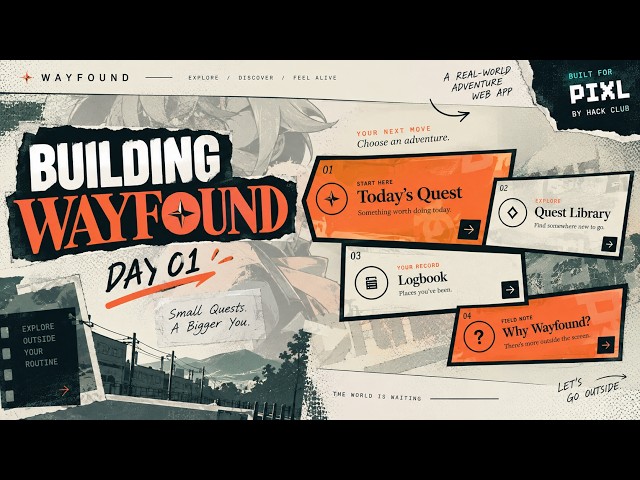 Building Wayfound | My Pixl Project - Day 1