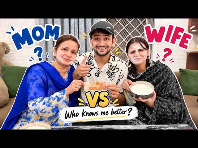 Who knows me better🙌🏻😍 | mom VS wife | part two😍