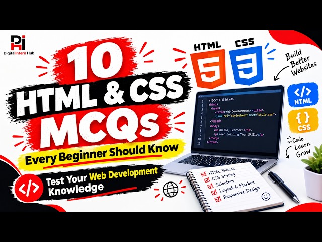 10 HTML & CSS MCQs Every Beginner Should Know | Test Your Web Development Knowledge
