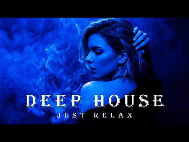 Smoke Mood - Just Relax | Chill House & Deep House Mix 🎧 Chill / Night Vibes Vol 192 / Stress Relief