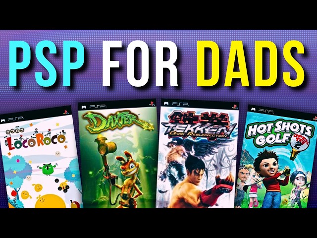 The Best PSP Games for Busy Dads