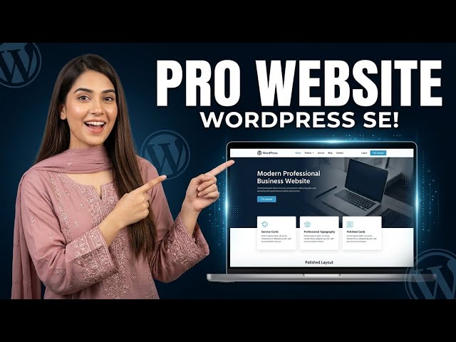 WordPress Professional Website Kaise Banayein? | Complete Beginner Tutorial