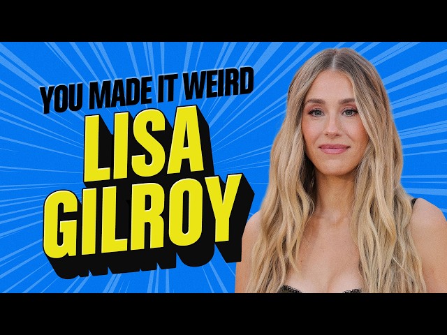 Lisa Gilroy Is Back and Pete Holmes Is Not Ready | You Made It Weird