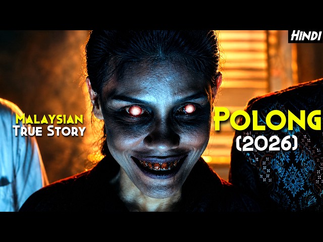 Watch Before This TRUE HORROR STORY Get's Deleted - POLONG (2026) Explained In Hindi | Shaman Story