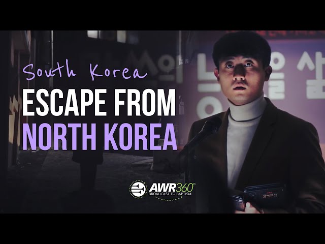 Побег из Северной Кореи | Чудесная история AWR360°
