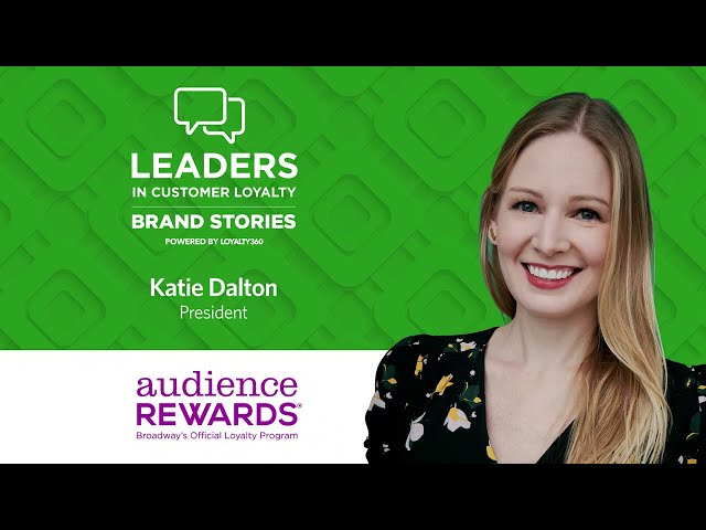 Katie Dalton, Audience Rewards | Leaders in Customer Loyalty: Brand Stories